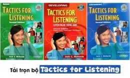 Review trọn bộ Tactics for Listening [Full 3 cuốn: PDF + Audio]