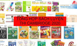 Tổng hợp 10 sách luyện thi chứng chỉ Cambridge 2020